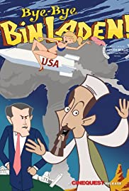 Bye-Bye Bin Laden Bye-Bye Bin Laden