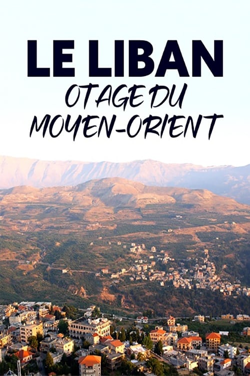 Le Liban, otage du Moyen-Orient Le Liban, otage du Moyen-Orient