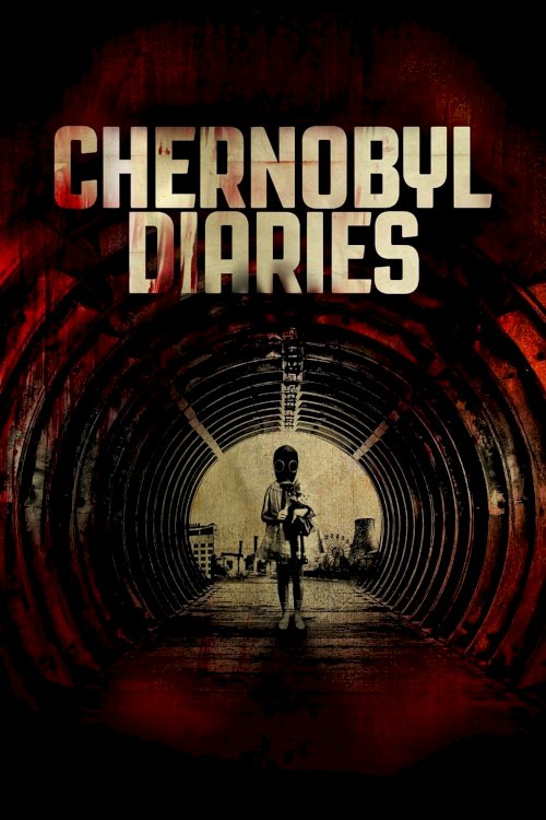 Chernobyl Diaries Chernobyl Diaries