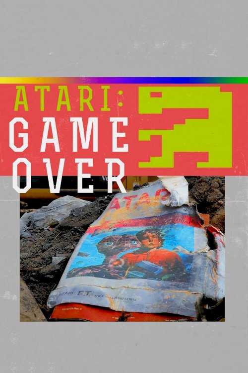 Atari: Game Over Atari: Game Over