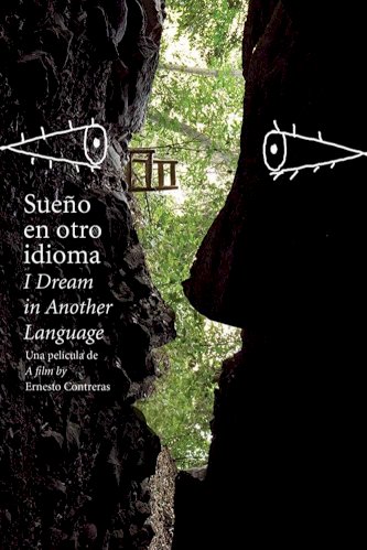 I Dream in Another Language I Dream in Another Language