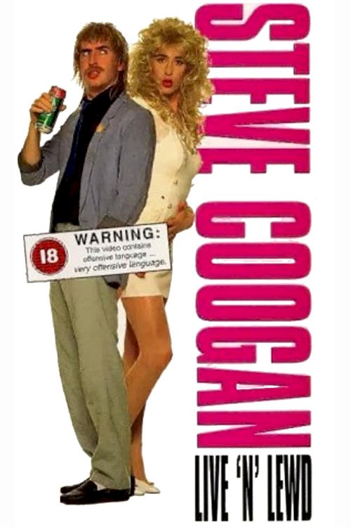 Steve Coogan: Live 'n' Lewd Steve Coogan: Live 'n' Lewd