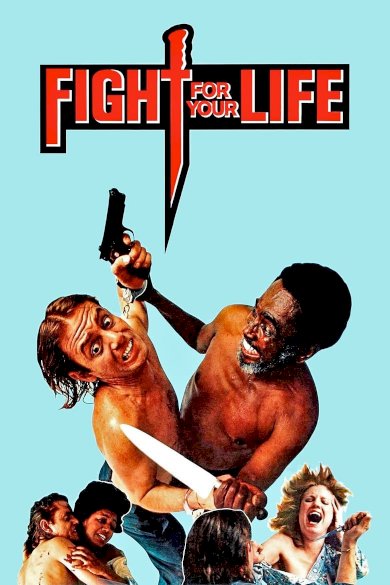 Fight for Your Life Fight for Your Life