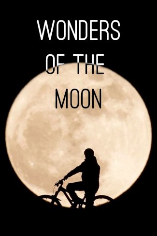 Wonders of the Moon Wonders of the Moon