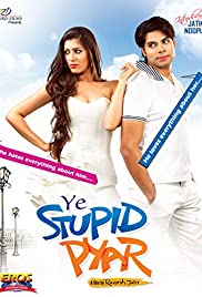 Ye Stupid Pyar Ye Stupid Pyar
