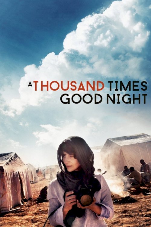A Thousand Times Good Night A Thousand Times Good Night