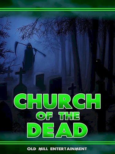 Church of the Dead Church of the Dead
