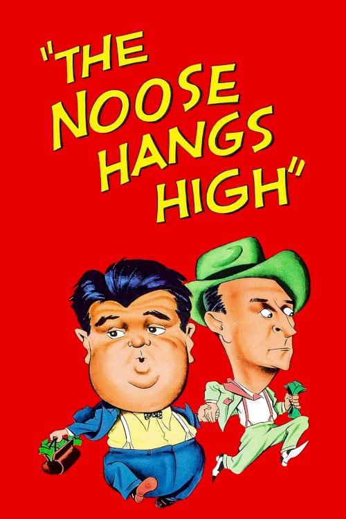 The Noose Hangs High The Noose Hangs High
