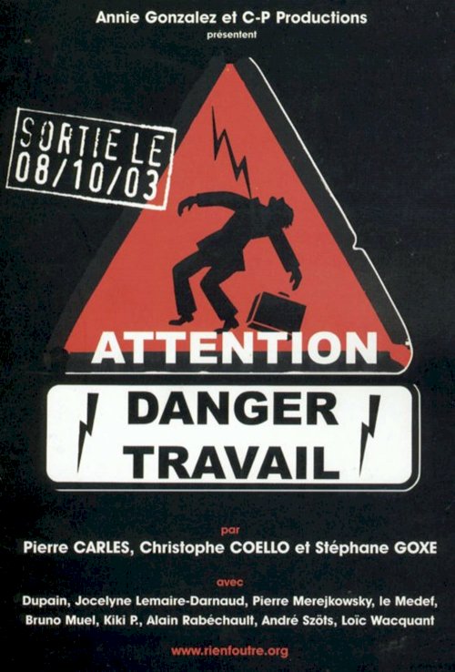 Attention danger travail Attention danger travail