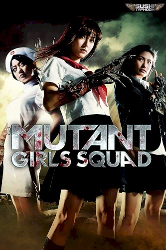 Mutant Girls Squad Mutant Girls Squad