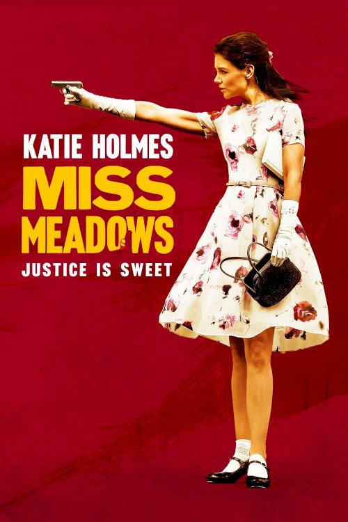Miss Meadows Miss Meadows