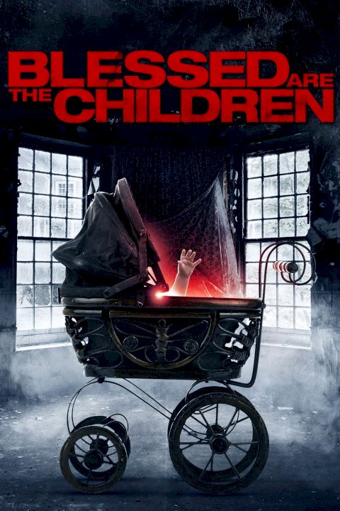 Blessed Are the Children Blessed Are the Children