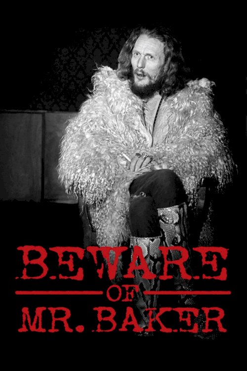Beware of Mr. Baker Beware of Mr. Baker