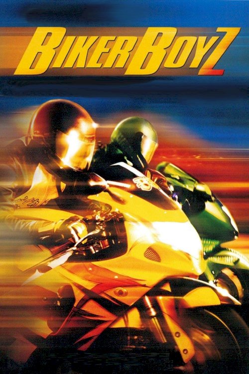 Biker Boyz Biker Boyz