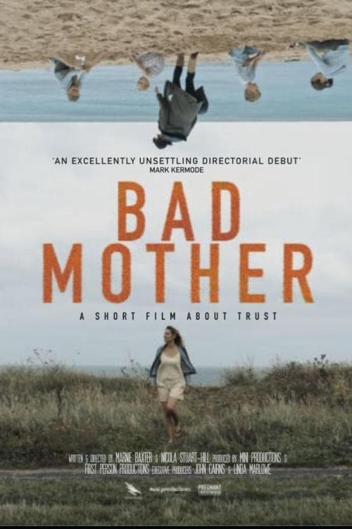 Bad Mother Bad Mother