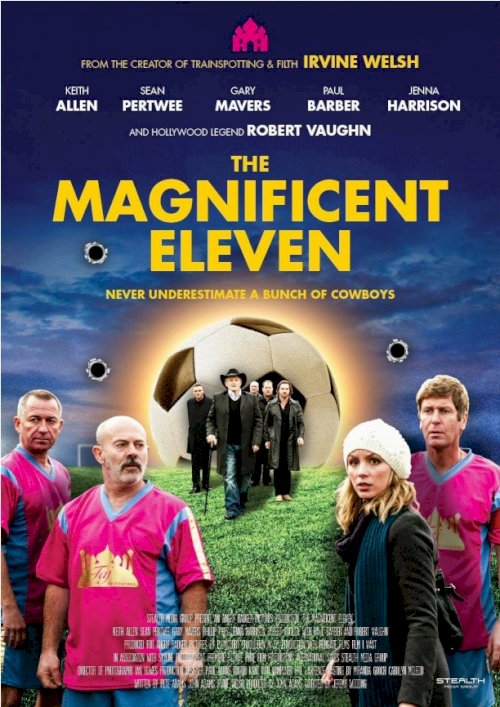 The Magnificent Eleven The Magnificent Eleven