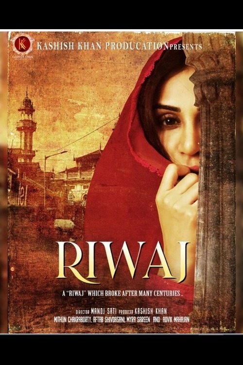 RIWAJ - A Riwaj which broke after many centuries RIWAJ - A Riwaj which broke after many centuries