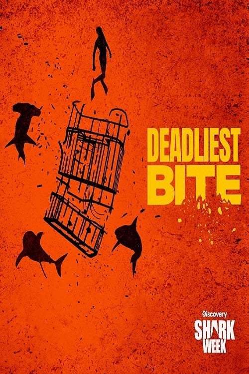 Deadliest Bite Deadliest Bite