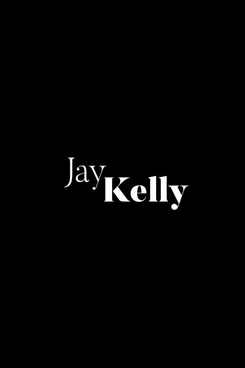 Jay Kelly Jay Kelly