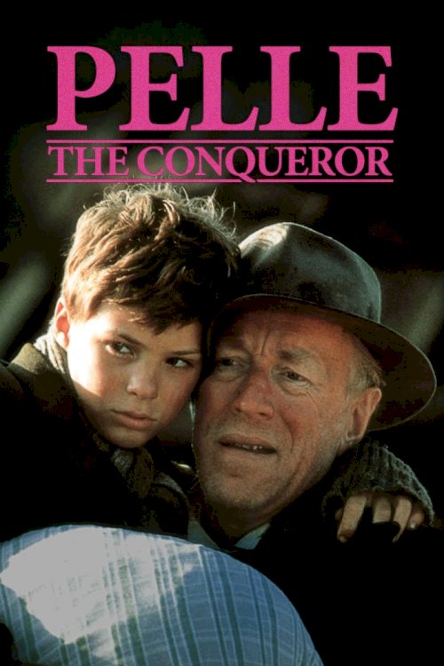 Pelle the Conqueror Pelle the Conqueror