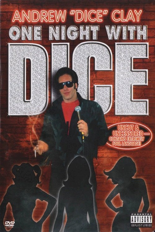 Andrew Dice Clay: One Night with Dice Andrew Dice Clay: One Night with Dice