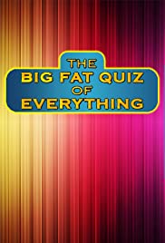 Big Fat Quiz of Everything Big Fat Quiz of Everything