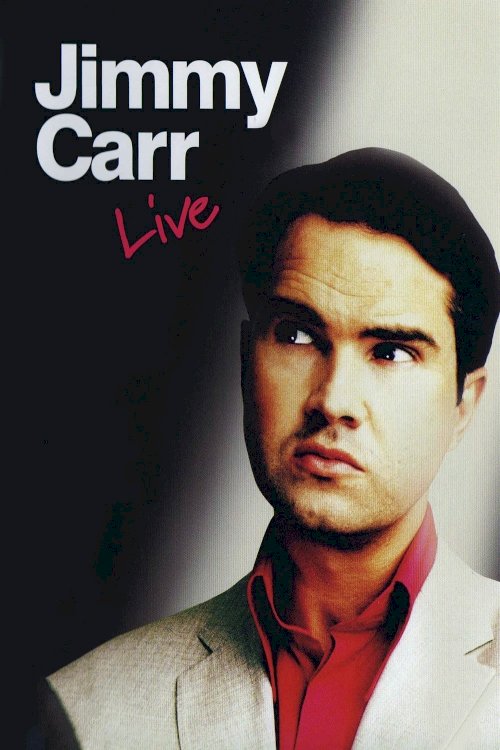 Jimmy Carr: Live Jimmy Carr: Live