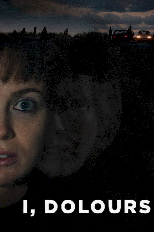 I, Dolours I, Dolours