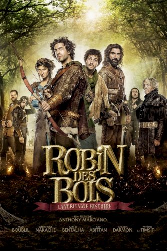 Robin des Bois, la véritable histoire Robin des Bois, la véritable histoire