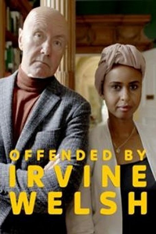 Offended by Irvine Welsh Offended by Irvine Welsh