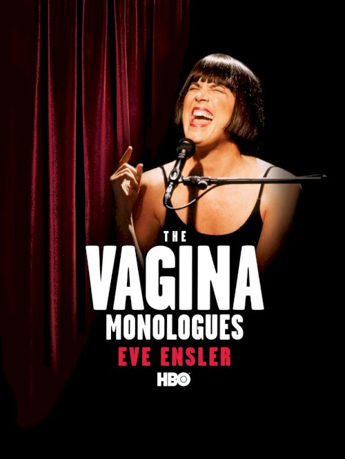 The Vagina Monologues The Vagina Monologues