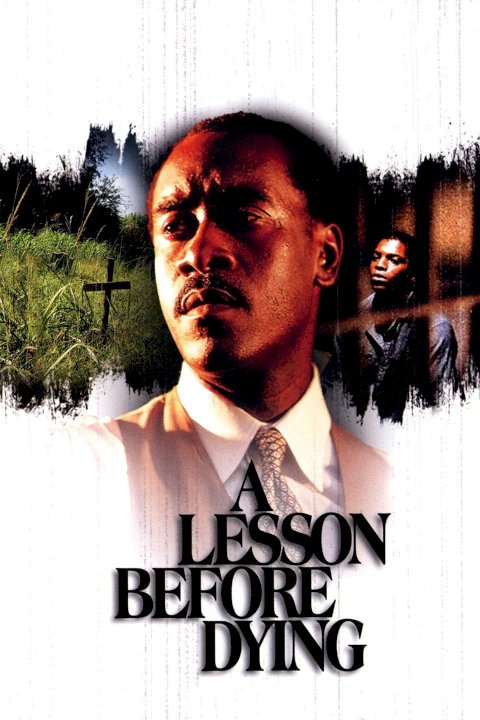 A Lesson Before Dying A Lesson Before Dying