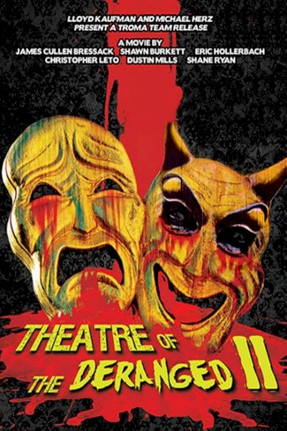 Theatre of the Deranged II Theatre of the Deranged II