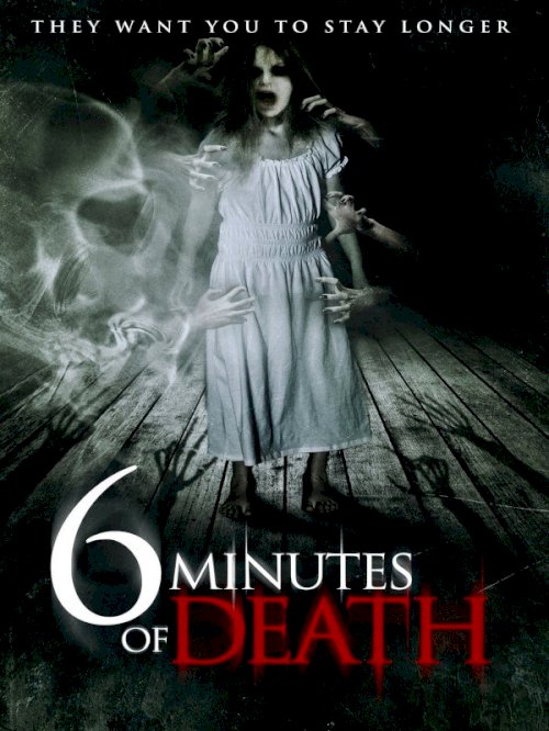 6 Minutes of Death 6 Minutes of Death