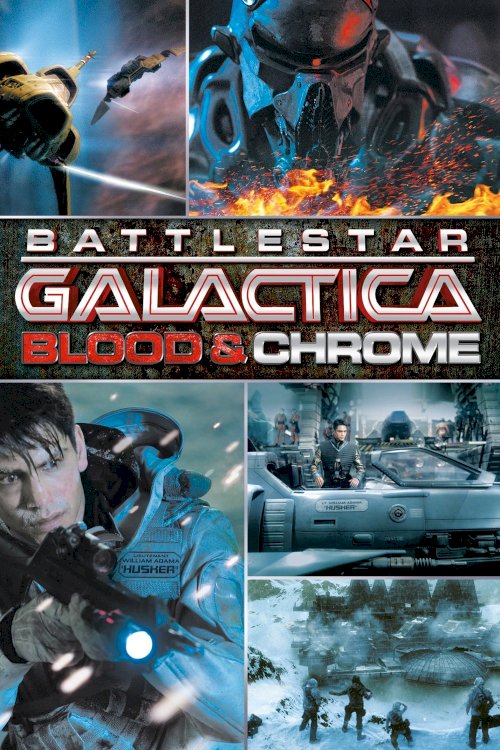 Battlestar Galactica: Blood & Chrome Battlestar Galactica: Blood & Chrome