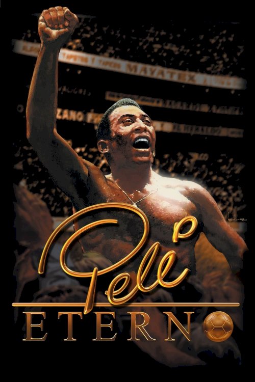 Pelé Forever Pelé Forever