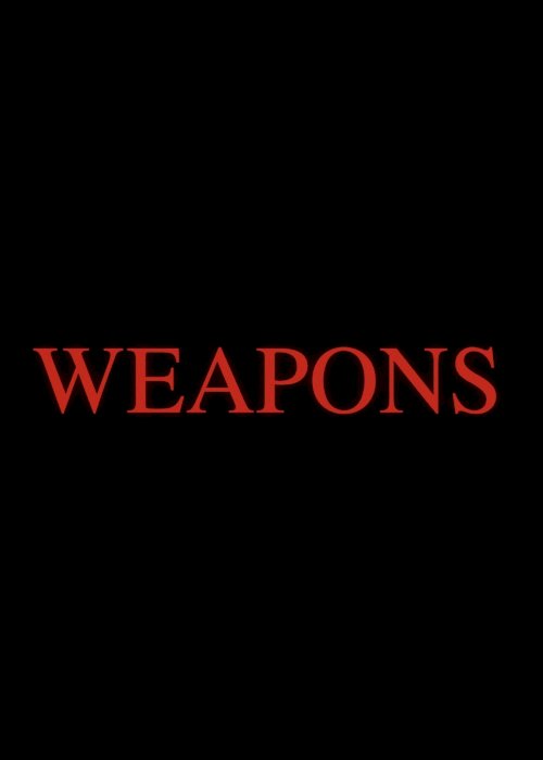 Weapons Weapons