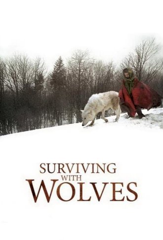 Surviving with Wolves Surviving with Wolves