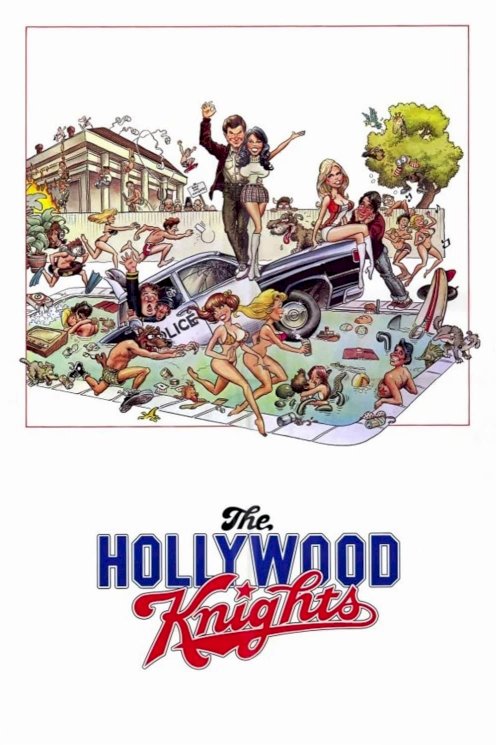 The Hollywood Knights The Hollywood Knights