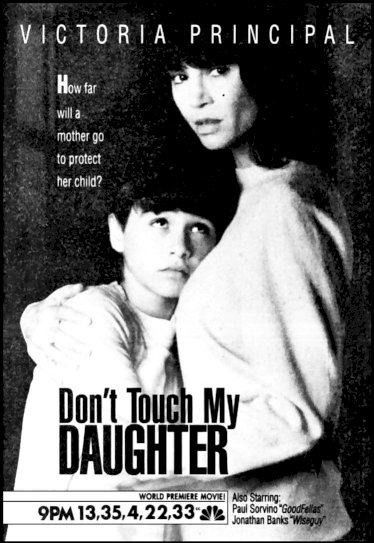 Don't Touch My Daughter Don't Touch My Daughter