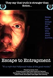Escape to Entrapment Escape to Entrapment