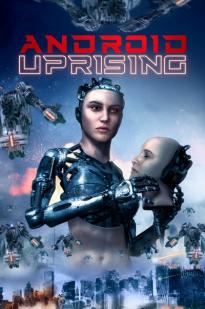 Android Uprising Android Uprising
