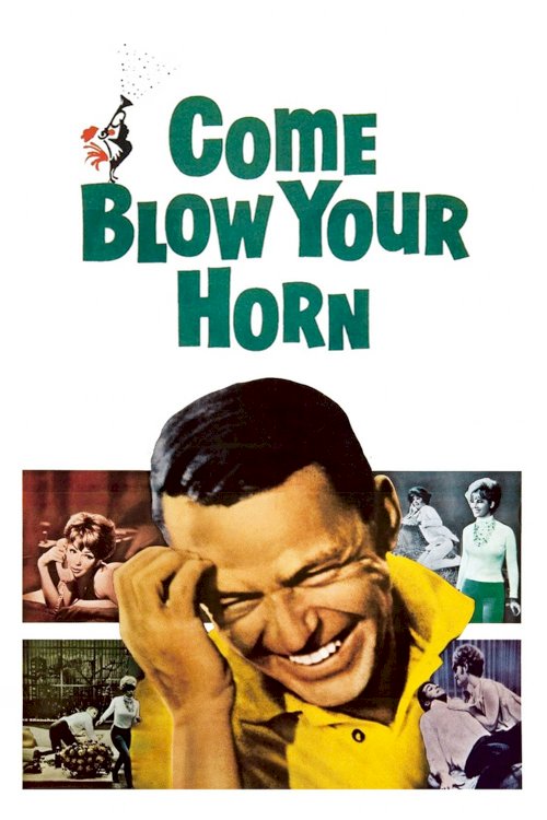 Come Blow Your Horn Come Blow Your Horn