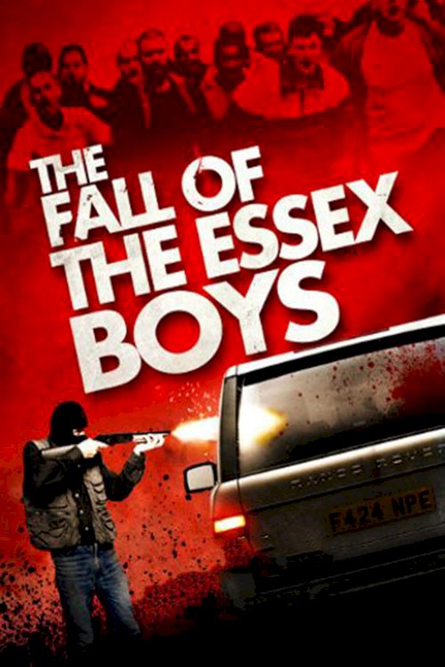 The Fall of the Essex Boys The Fall of the Essex Boys