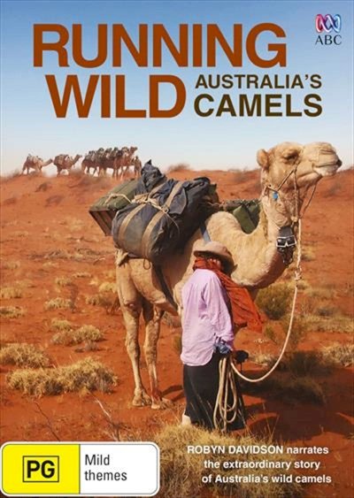 Running Wild: Australia's Camels Running Wild: Australia's Camels