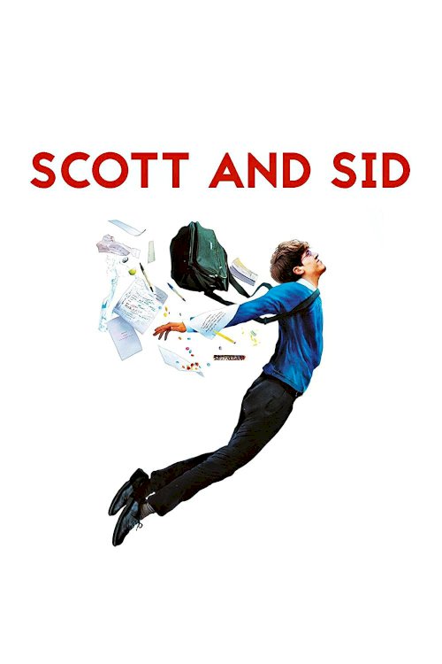Scott and Sid Scott and Sid