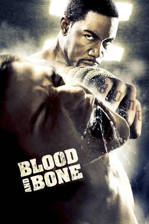 Blood and Bone Blood and Bone