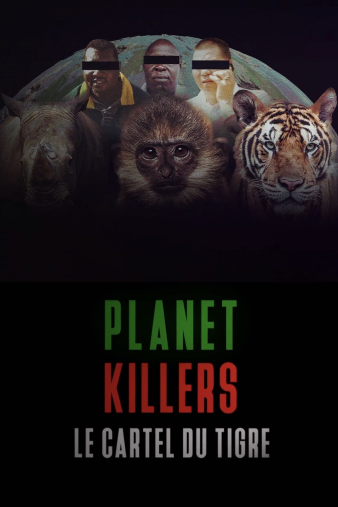 Planet Killers : Le cartel du tigre Planet Killers : Le cartel du tigre