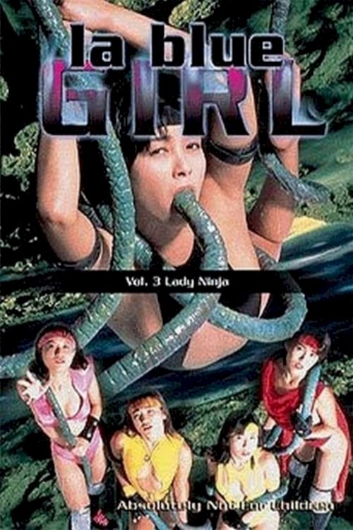 La Blue Girl 3: Lady Ninja La Blue Girl 3: Lady Ninja