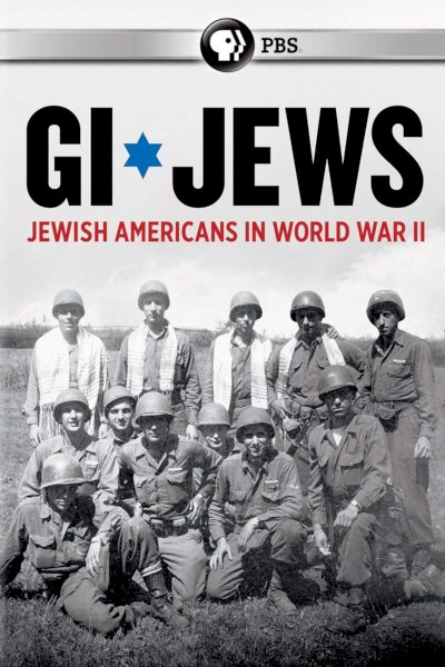 GI Jews: Jewish Americans in World War II GI Jews: Jewish Americans in World War II
